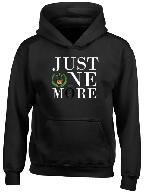 Just One More Plant Childrens Kids Hooded Top Hoodie Boys Girls Gift