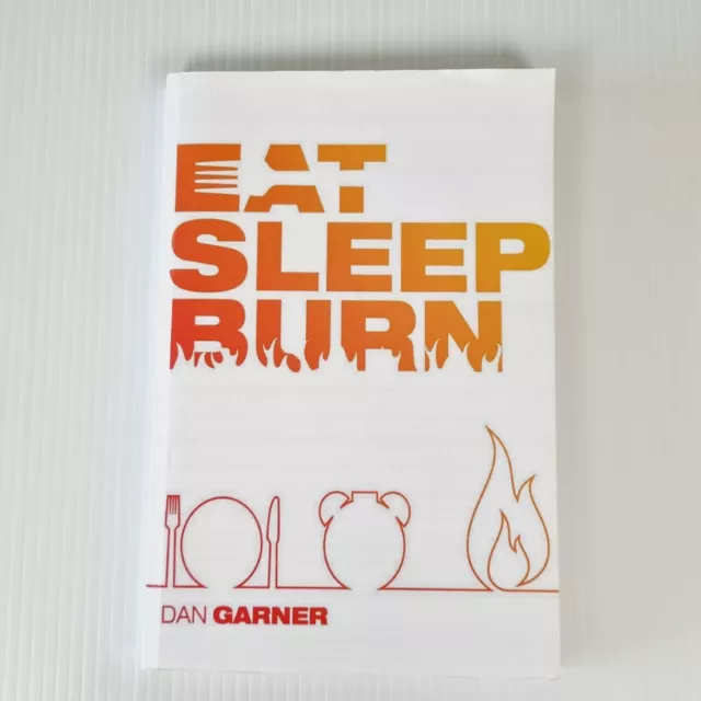 Eat Sleep Burn Dan Garner Paperback Learn How To Lose Belly Fat While You Sleep
