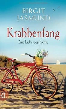 Krabbenfang: Eine Liebesgeschichte von Jasmund, Birgit | Buch | Zustand sehr gut