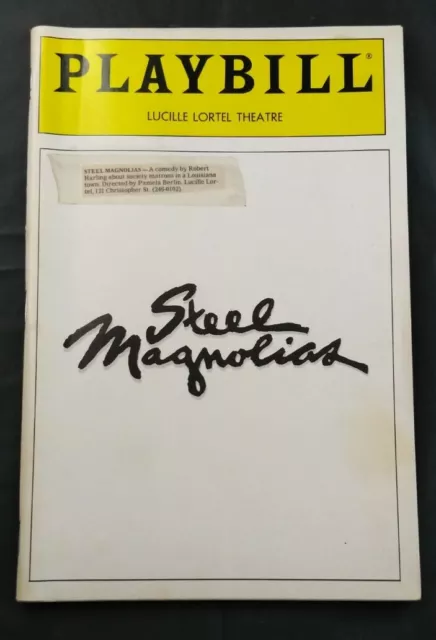 Steel Magnolias Broadway Playbill 1989 Lucille Lortel Theatre NYC New York