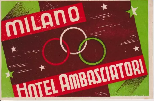 Advertising-Italy-Label-Hotel -City-Milano-"Ambasciatori"-Old Label