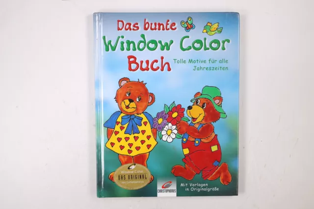 74983 DAS BUNTE WINDOW-COLOR-BUCH tolle Motive für alle Jahreszeiten ; mit