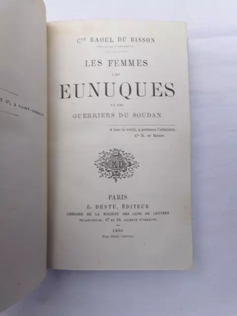 Les femmes les eunuques et les guerriers du Soudan - Raoul du Bisson - 1868