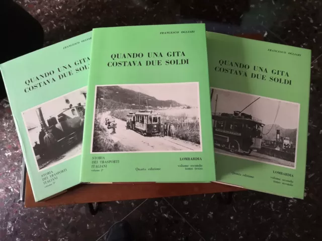 Tre Volumi QUANDO UNA GITA COSTAVA DUE SOLDI Lombardia - OGLIARI 1986 - OTTIMI -