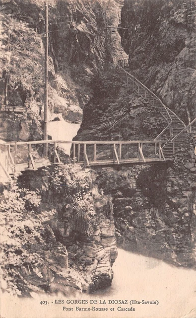 74-LES GORGES DE La Diosaz Pont Barme Rousse Et Cascade-N T1182-B/0247 ...