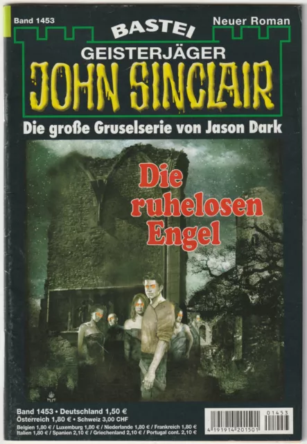 ✪ GEISTERJÄGER JOHN SINCLAIR #1453 Die ruhelosen Engel, Bastei HORROR-ROMANHEFT