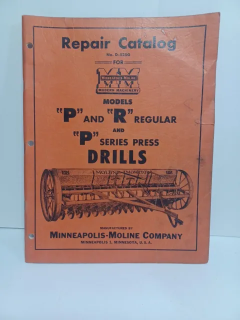 Vintage Minneapolis Moline Repair Catalog "P" & "R" Regular Press DRILLS D-525G