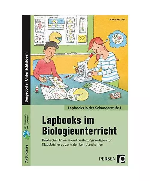 Lapbooks im Biologieunterricht - 7./8. Klasse: Praktische Hinweise und Gestaltun