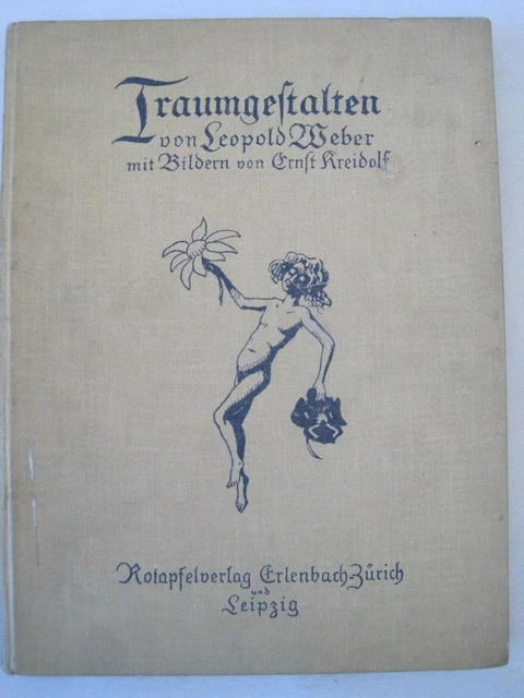 "Traumgestalten" v.Leopold Weber - Bilder v.Ernst Kreidolf -Rotapfel-Verlag-1922