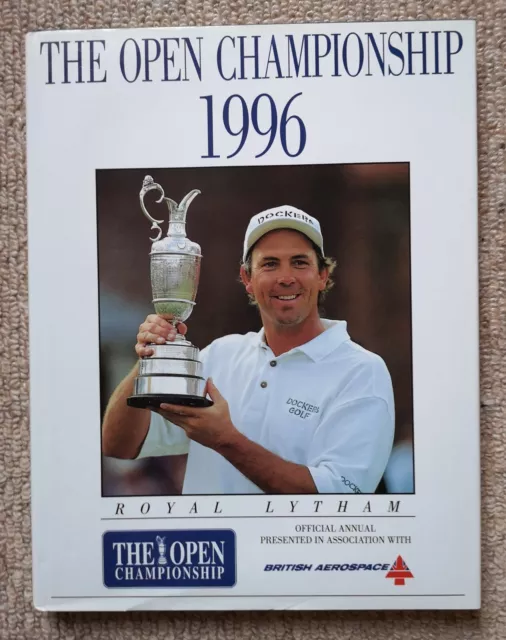 THE OPEN GOLF CHAMPIONSHIP 1996 - Royal Lytham & St.Annes - Official H/B Annual