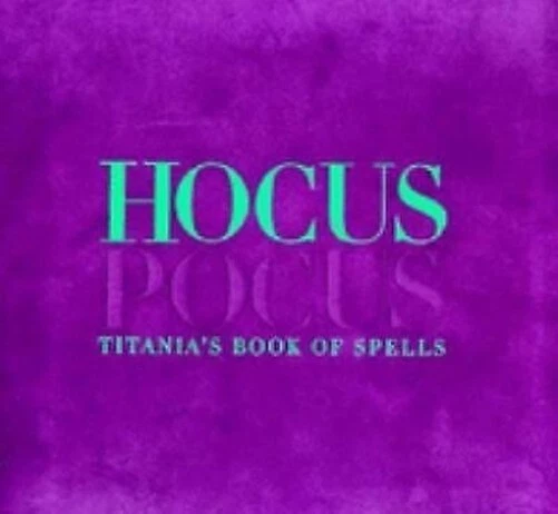 Hocus Pocus: Titanias Auserwählter (Titania's Book Of Spells Taschenbuch Hardie