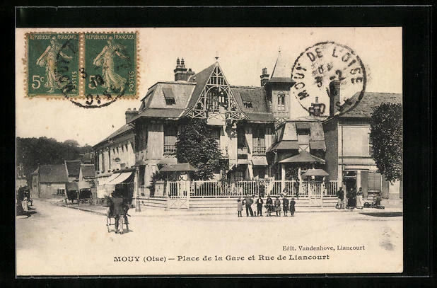 CPA Mouy, Place de la Gare et Rue de Liancourt 1913