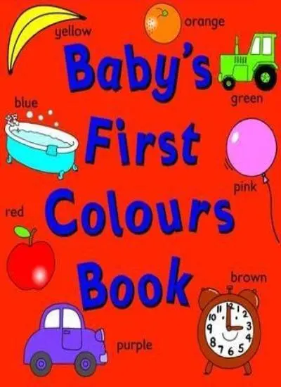 Babys First Colour Book-Anon