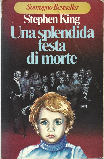 Stephen King - Una splendida festa di morte  -  1^ Edz. Sonzogno Bestseller 1978