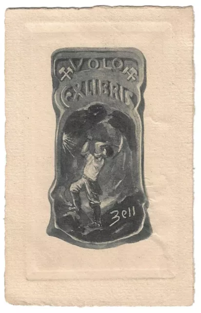 ANONYM: Exlibris für Zell, Bergarbeiter, "volo"
