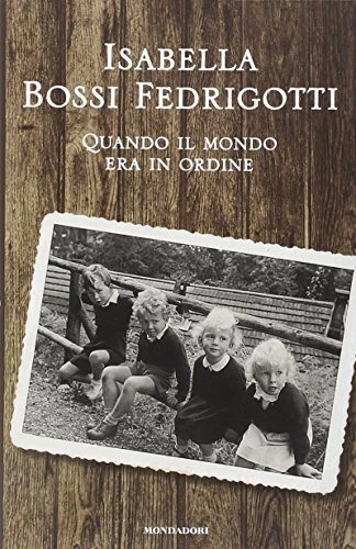 Quando il mondo era in ordine