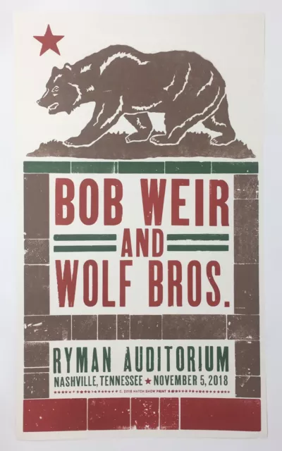 BOB WEIR WOLF BROS Hatch Show Print Poster 2018 Ryman Nashville Grateful Dead