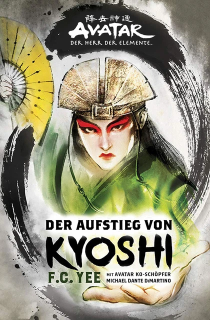F. C. Yee Avatar - Der Herr der Elemente: Der Aufstieg von Kyoshi