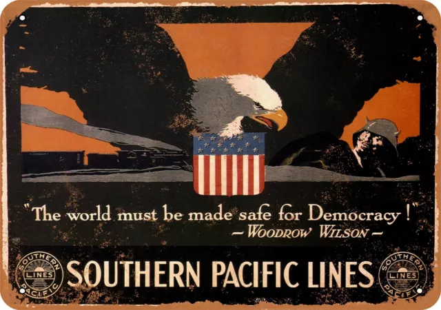 Metal Sign - 1918 Southern Pacific Railroad Democracy -- Vintage Look