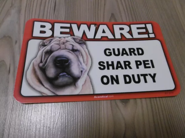 Pancarte papier glacé BEWARE ! GUARD SHAR PEI ON DUTY chien dog