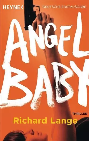 Angel Baby: Thriller Lange, Richard:
