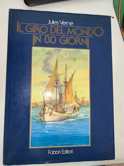 Jules Verne - Il Giro Del Mondo In 80 Giorni - Fabbri Editori, 1988