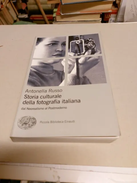 Storia Culturale della Fotografia Italiana, Einaudi 12f24