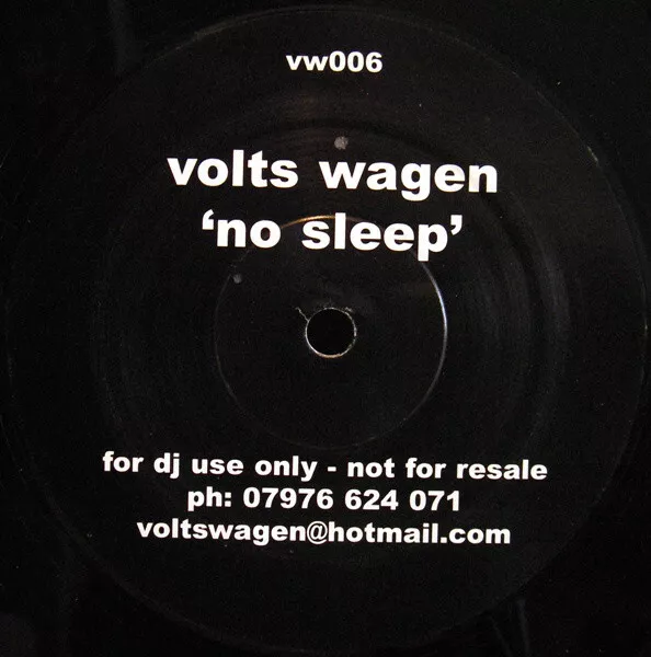 Volts Wagen - No Sleep (12", S/Sided)