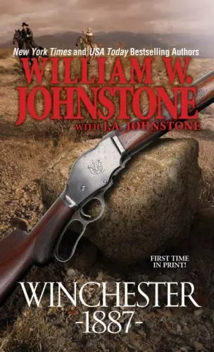 Winchester 1887 by Johnstone, William W.; Johnstone, J. A.