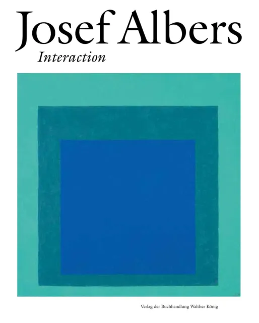 Josef Albers. Interaction | Heinz Liesbrock (u. a.) | Buch | 304 S. | Deutsch