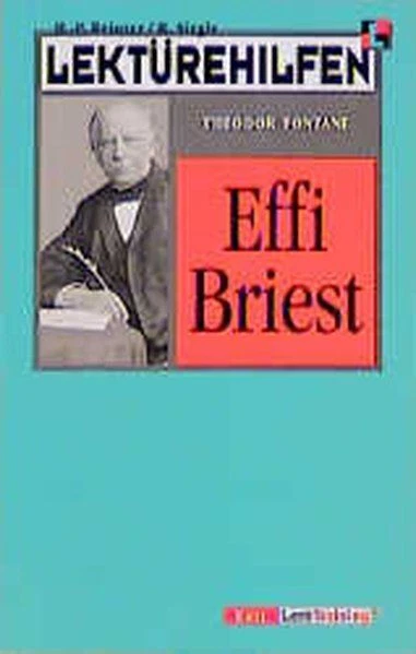 Lektürehilfen Theodor Fontane 'Effi Briest' Reisner, Hanns-Peter, Rainer Siegle