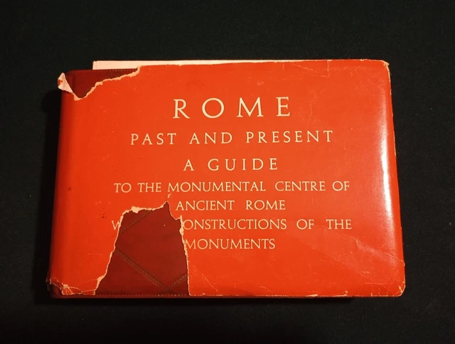 ROME PAST AND Present A Guide to the Monumental Centre of Ancient Rome ...