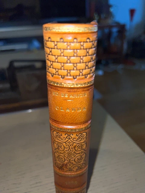 Edmondo De Amicis - Olanda. Firenze, Barbera, 1875, 2ª ed.