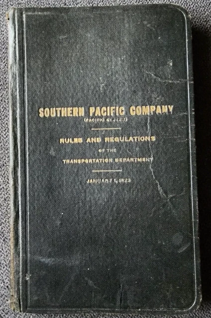 Southern Pacific Company Pacific Lines Railroad Rules Regulations 1923 Book Rail
