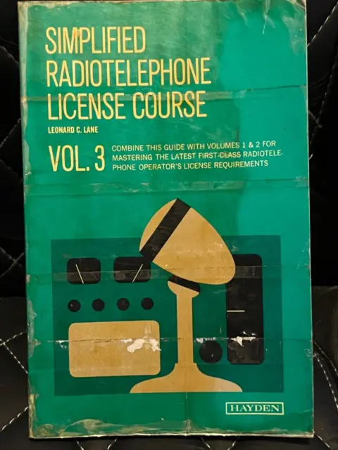Simplified Radio Telephone License Course Vol 3 by Leonard C. Lane 1971 PB