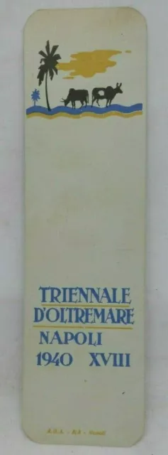 Segnalibro  Triennale Delle Terre Italiane  D'oltremare Napoli 1940 - Xviii