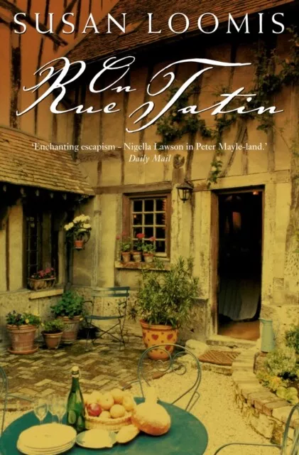 On Rue Tatin by Susan Loomis 9780006532453 NEW Book