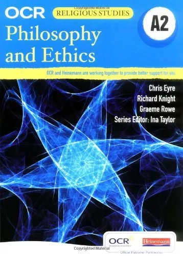 OCR A2 Philosophy and Ethics Student Book By Ina Taylor