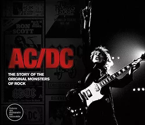 AC/DC Story: Experience the Original Monsters of Rock (AC/DC: The Story of the O