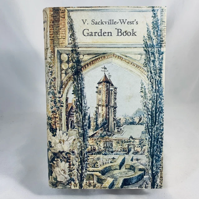 V. Sackville-West’s Garden Book By Vita Sackville-West Vintage Hardcover DJ 1968