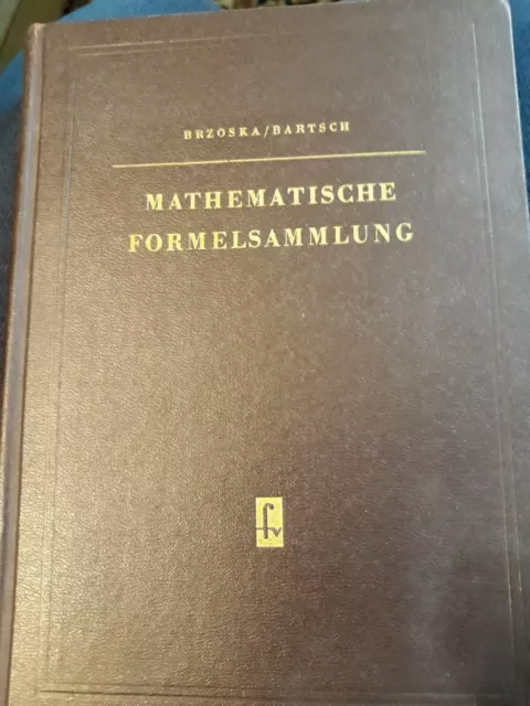Mathematische Formelsammlung von Brzoska/Bartsch
