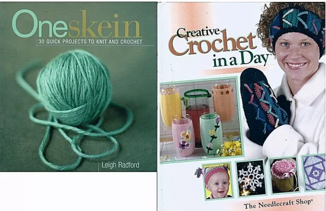 Lot of 2 Books on Crochet and Knitting: One Skein & Creative Crochet in a Day
