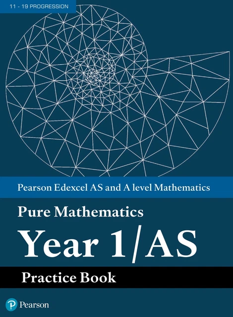 PEARSON EDEXCEL AS and A level Mathematics Pure Mathematics Year 1/AS ...