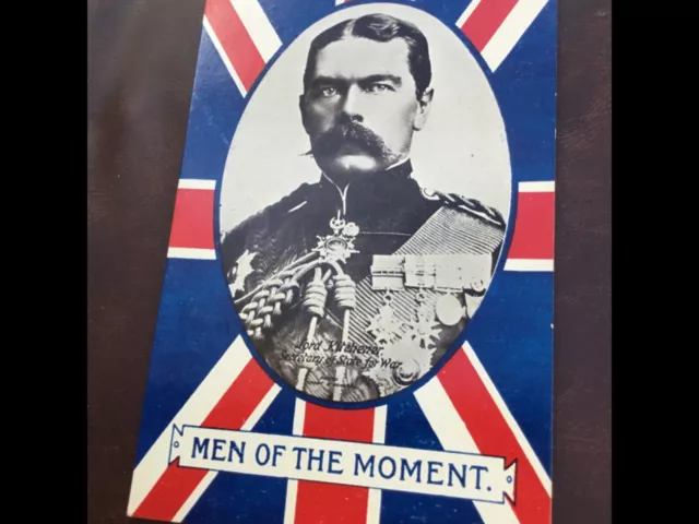 Lord Kitchener, "Men Of The Moment" WW1 Patriotic Postcard 1914