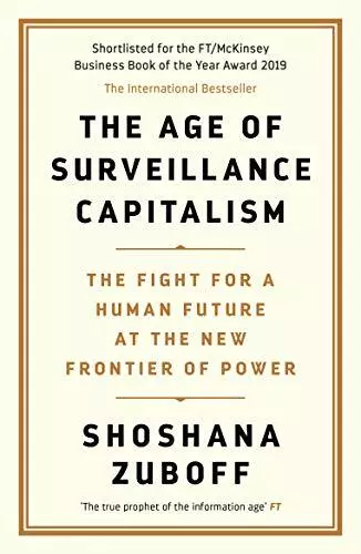 The Age of Surveillance Capitalism: The by Zuboff, Professor Shoshana 1781256853