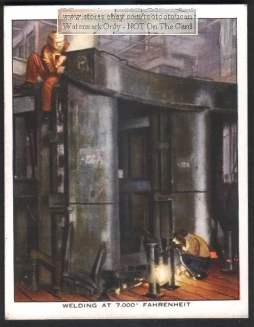 Arc Welding At 7000 Degrees Farenheit c80 Y/O Trade Ad Card