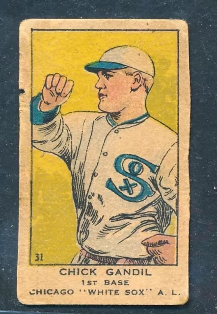 1919 W514 #31: CHICK GANDIL "Black Sox Member, Chicago White Sox ~ Fair to Good