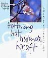 Hoffnung hat heilende Kraft: Gute Wünsche zur Genes... | Buch | Zustand sehr gut