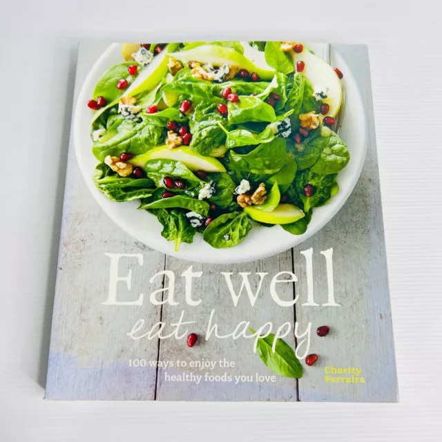 PicClick　Cook　Ferreira　£10.93　Paperback　EAT　Happy　Charity　Recipes　UK　WELL　Book　Healthy　EAT　by　Food