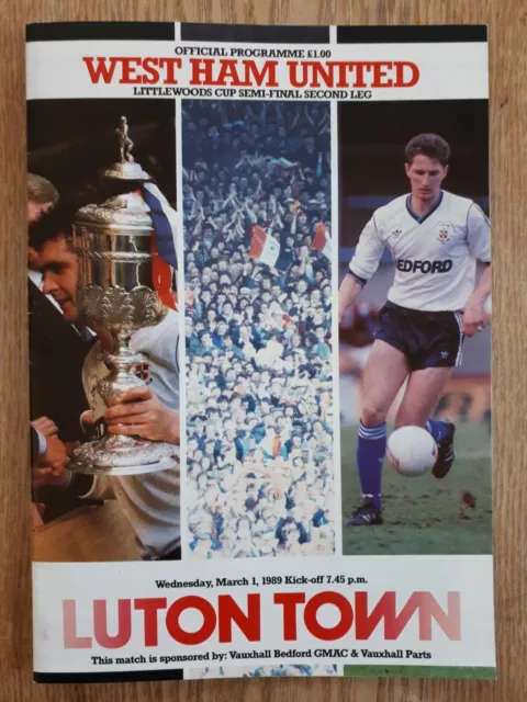 West Ham United v Luton Town Programme - League Cup Semi-Final 2nd Leg 01/03/89